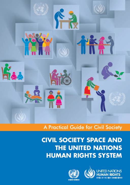 Civil Society Space and The United Nations Human Rights System